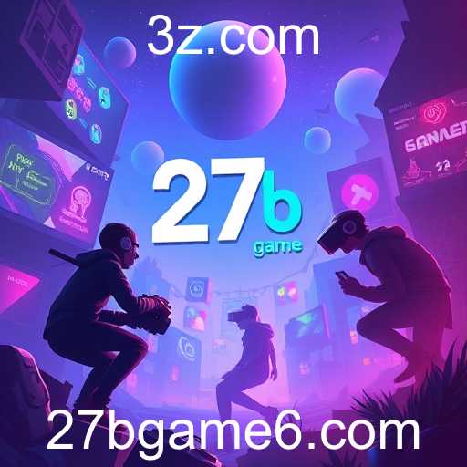 A Revolução dos Jogos em 2026: 27bgame e o Futuro do Entretenimento